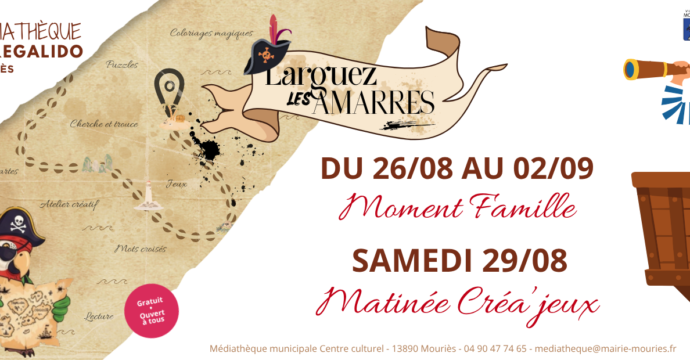 Larguez les amarres Médiathèque Mouriès 26-08 au 02-09